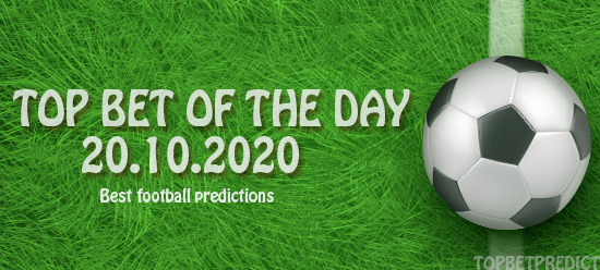 Top Betting Predictions 20.10.2020