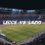 Lecce vs Lazio